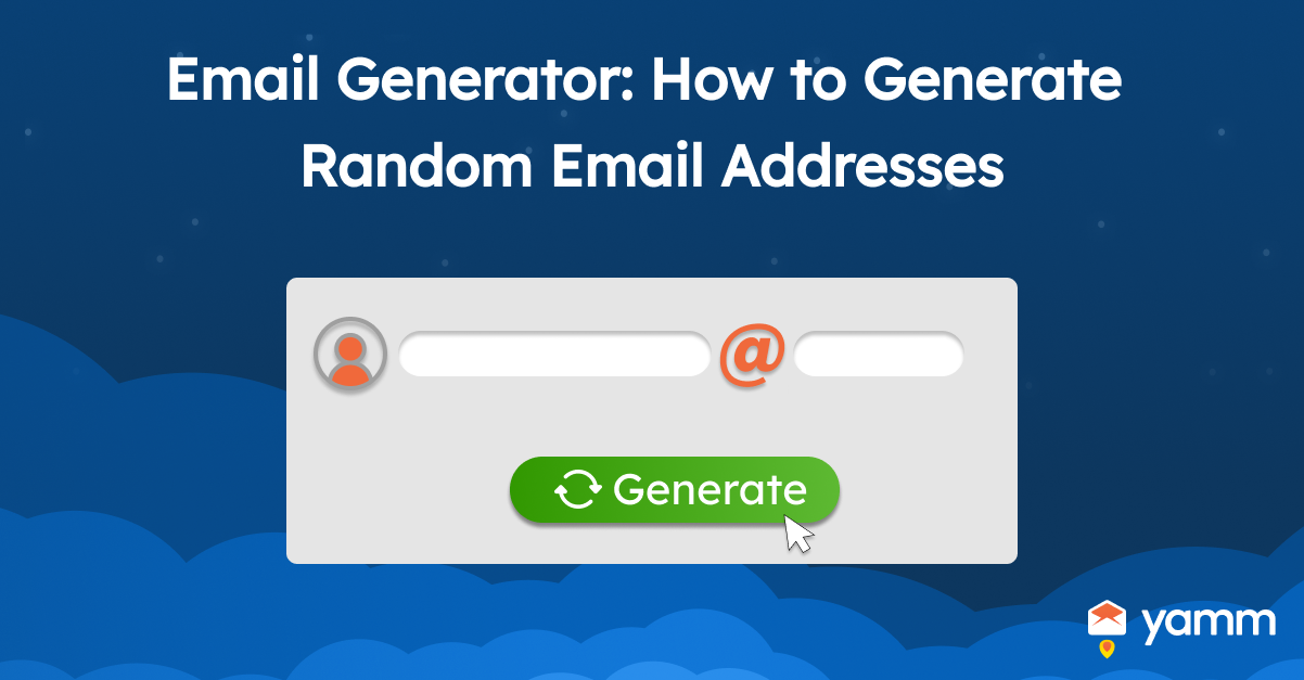 Email Generator: How to Generate Random Email Addresses