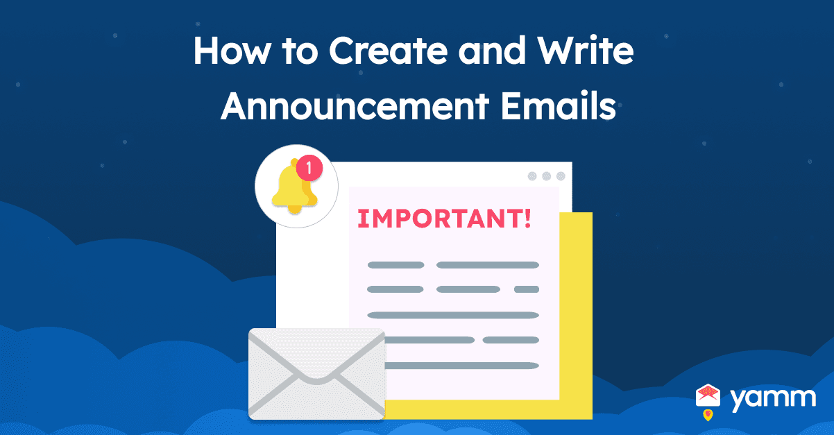 How to Create and Write Annoucement Emails