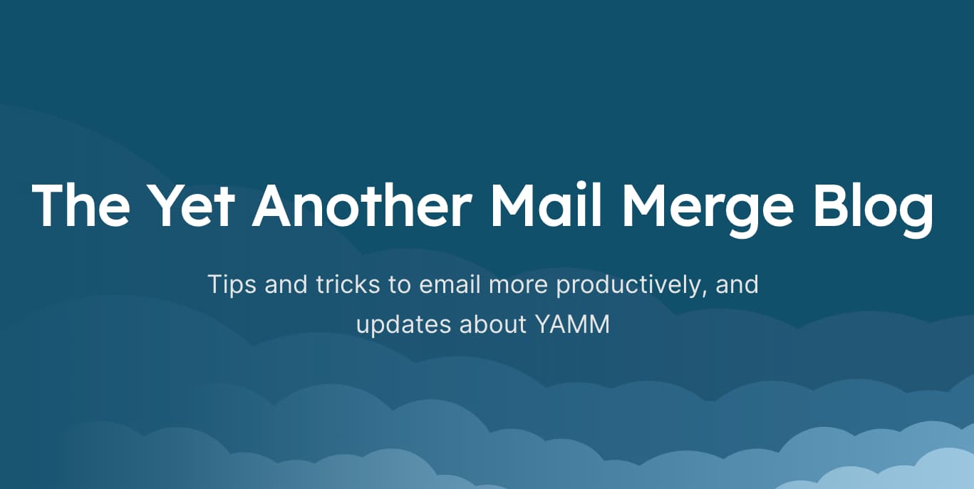 YAMM blog banner advertising email productivity tips, tricks, and product updates.