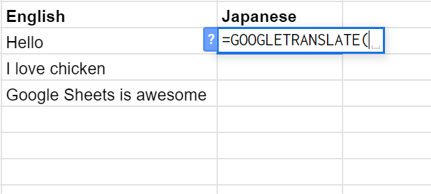 Starting a GOOGLETRANSLATE formula in the Japanese column.