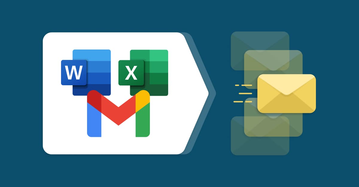Word and Excel connected to outgoing messages through Gmail.