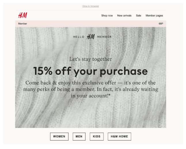 H&M reengagement email offering members 15 percent off a purchase