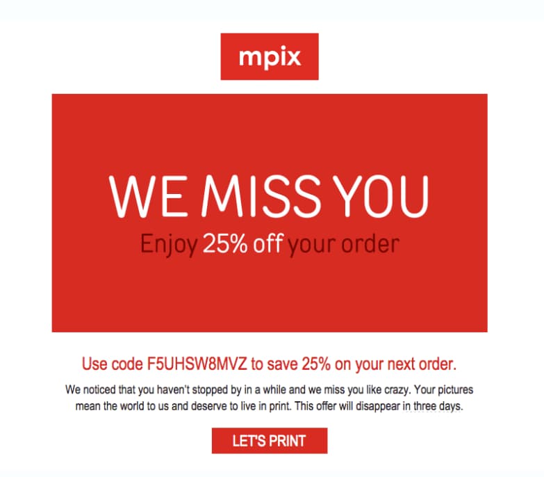 Mpix reengagement email offering 25 percent off a returning customer’s next order
