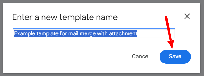 New template name dialog with the Save button highlighted.