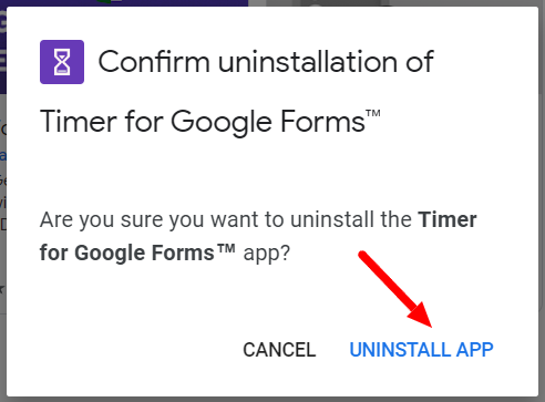 Confirmation dialog for uninstalling Timer for Google Forms, with Uninstall app indicated.