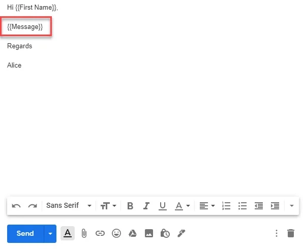 Gmail draft body that says Hi {{First Name}}, then {{Message}} on its own line, signed Alice.