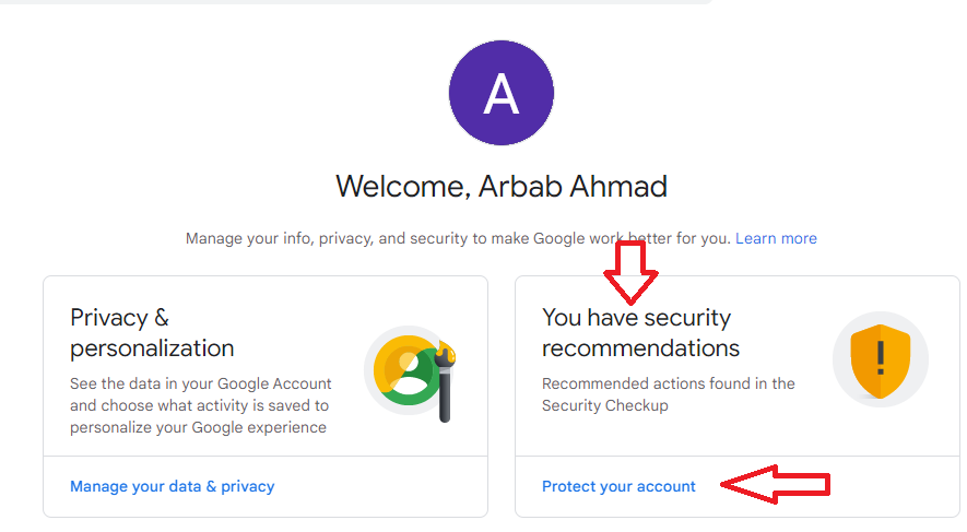 Google Account home with security recommendations and Protect your account indicated.