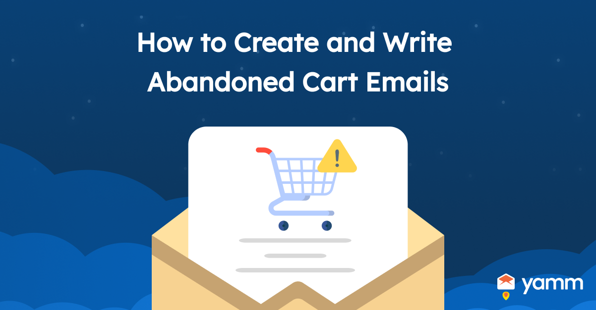 How to Create and Write Abandoned Cart Emails