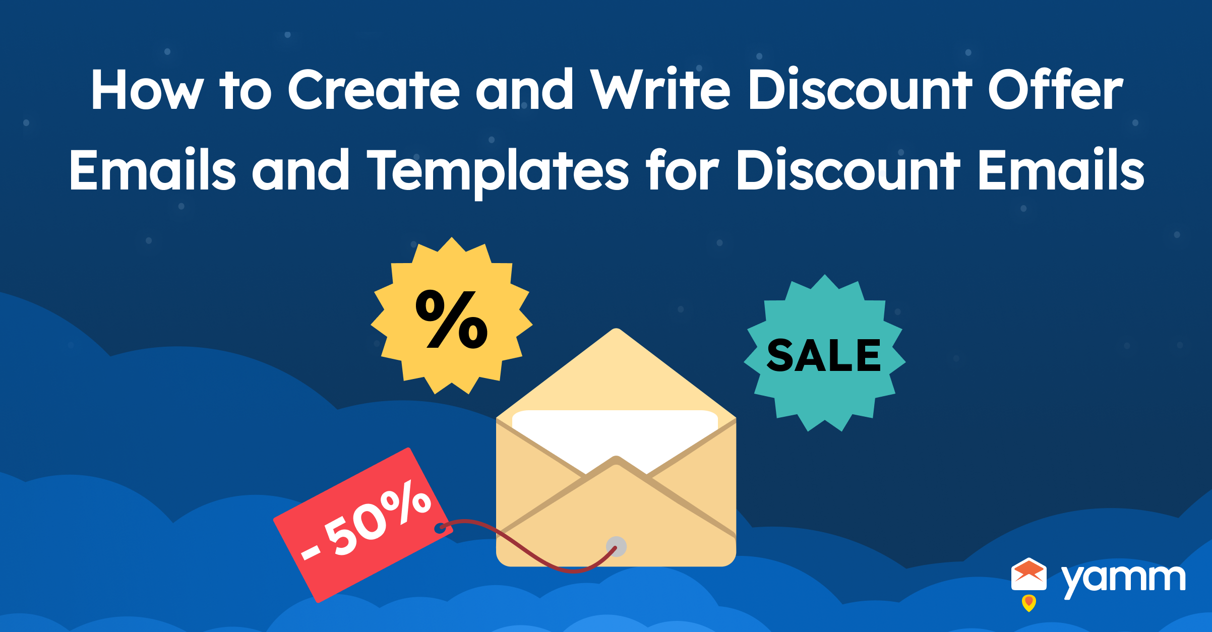 How to Create and Write Discount Offer Emails and Templates for Discount Emails