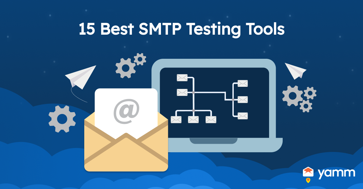 15 Best SMTP Testing Tools