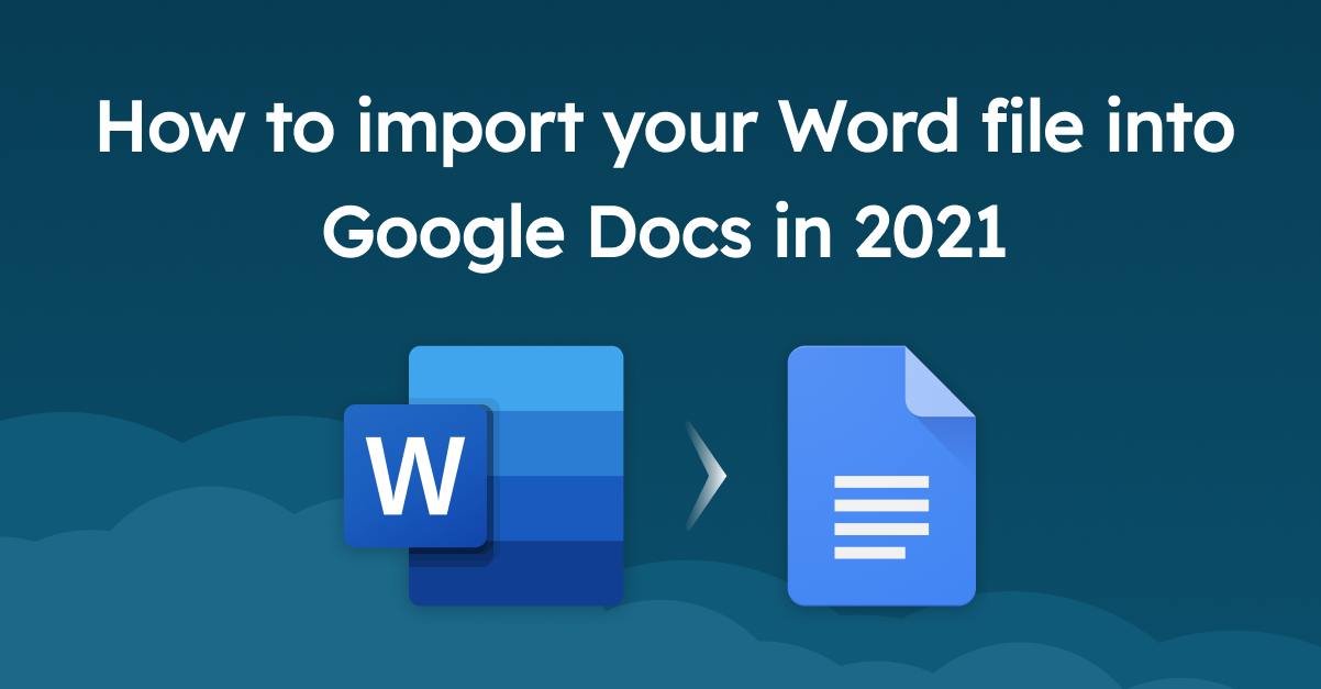 how-to-import-your-word-file-into-google-docs