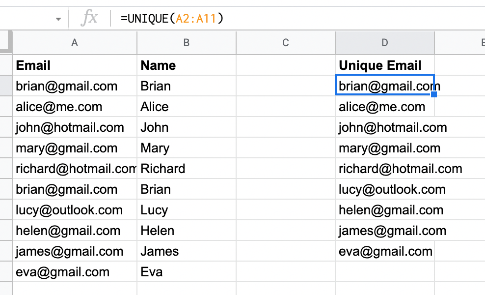 Introduce UNIQUE formula and press Enter to get the list of unique values from another column