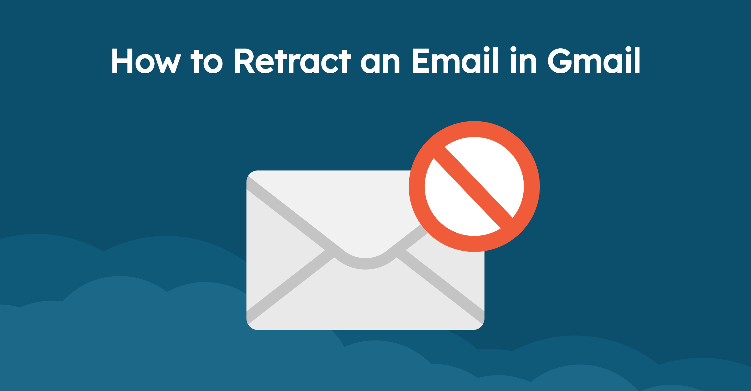 how-to-retract-an-email-in-gmail