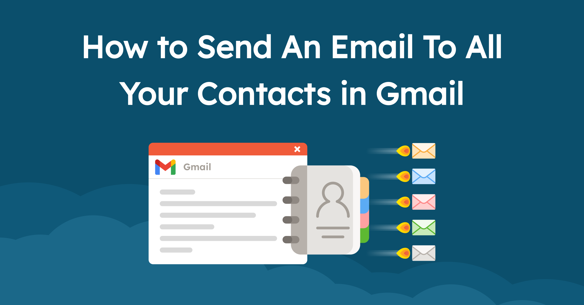 how can i send an email to all my contacts in gmail