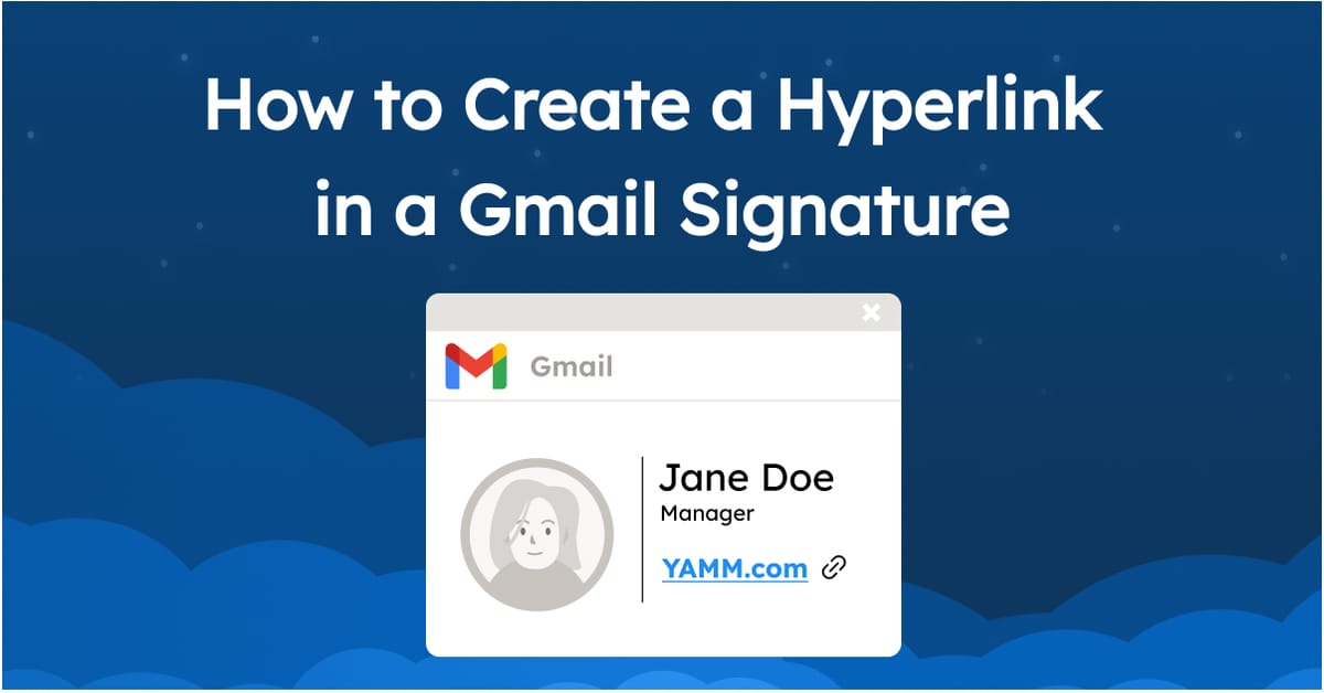 How to Create a Hyperlink in a Gmail Signature