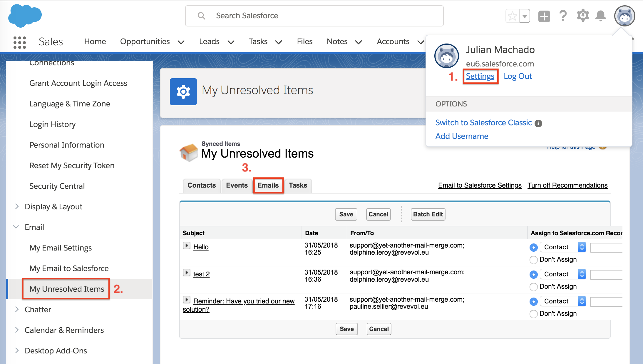 My Unresolved Item Emails under Settings and Email in Salesforce