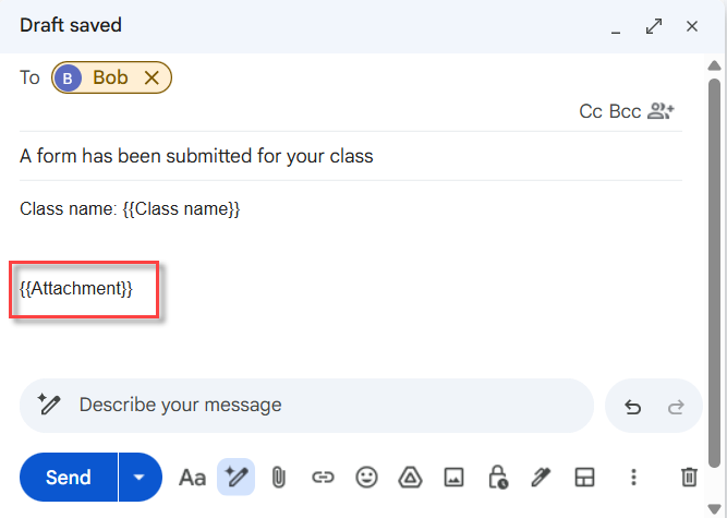 "{{Attachment}}" is added at the end of the draft