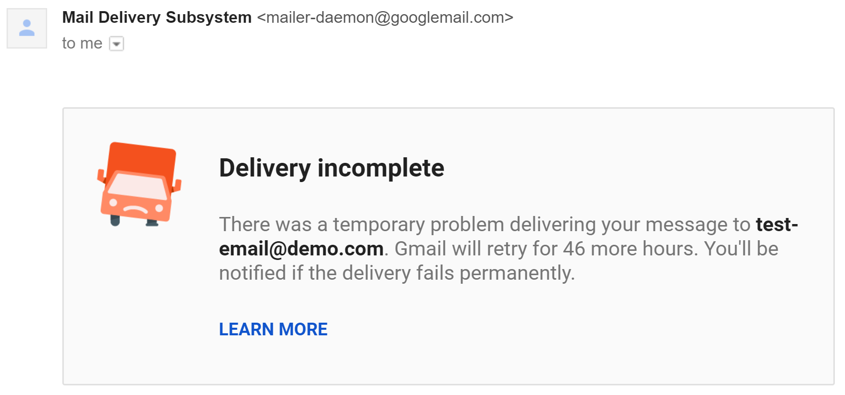Delivery incomplete bounce notification in Gmail